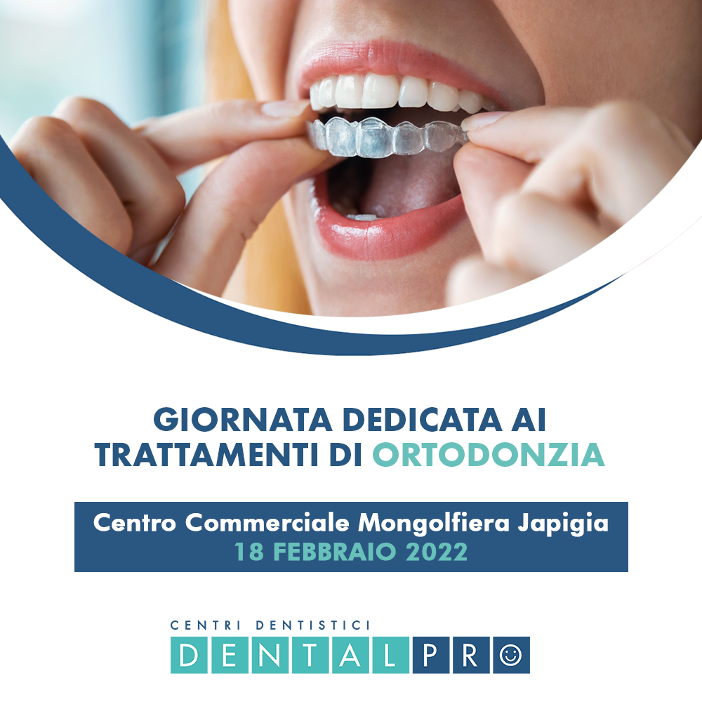 DentalPro: Giornata dedicata ai trattamenti di Ortodonzia