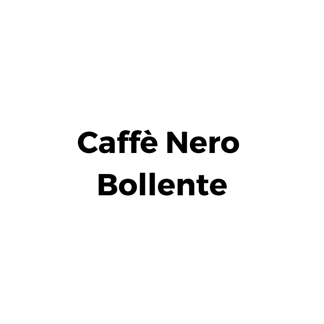 Caffè Nero Bollente